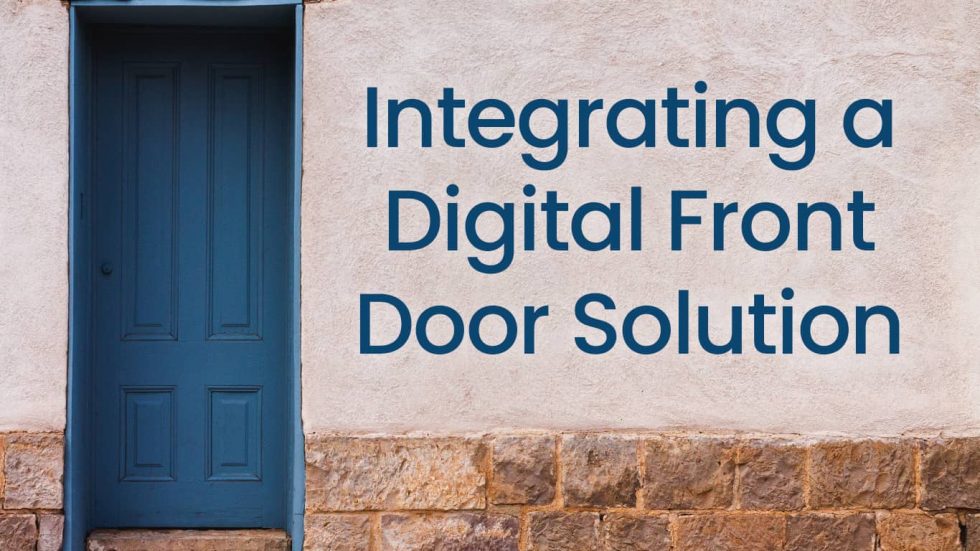 Planning and Integrating a Healthcare Digital Front Door Strategy