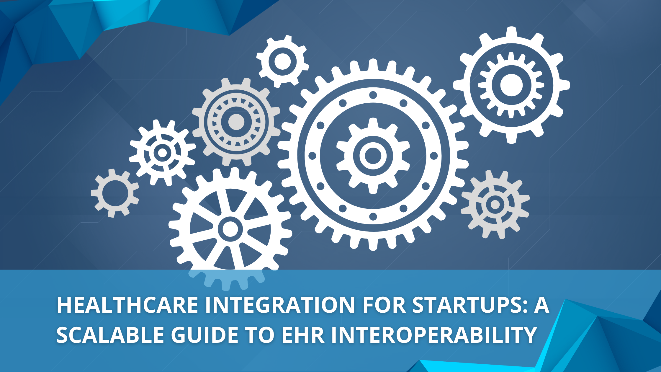 Zen_blogbanner_Healthcare Integration for Startups: A Scalable Guide to EHR Interoperability
